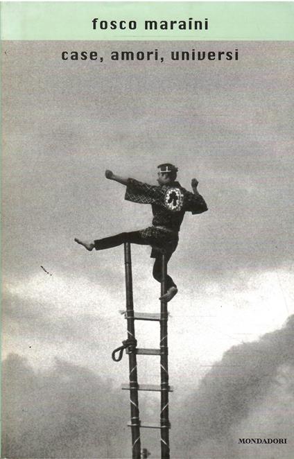 Case, Amori, Universi - Fosco Maraini - copertina