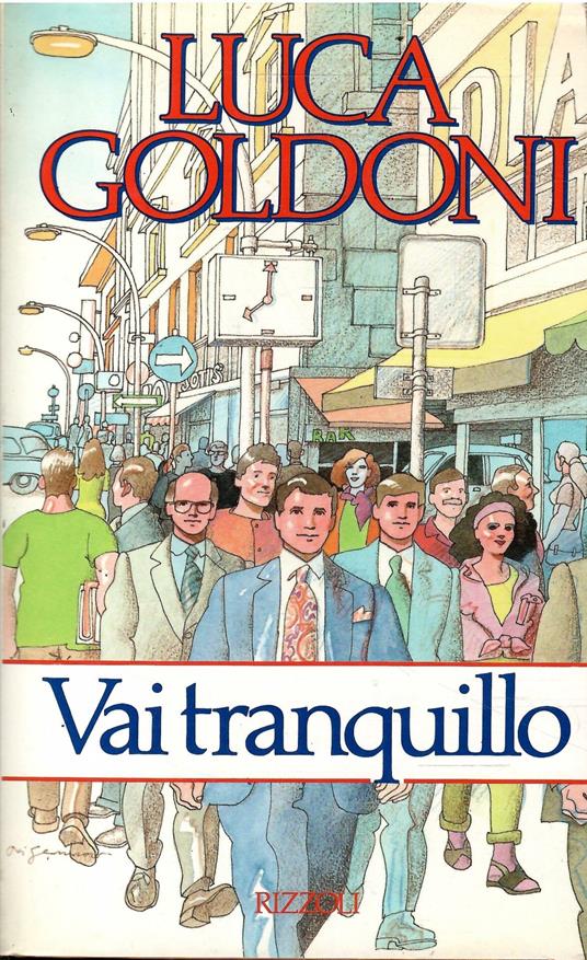 Vai Tranquillo - Luca Goldoni - copertina