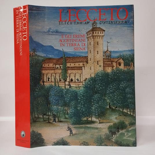 Lecceto e gli eremi agostiniani in terra di Siena - copertina