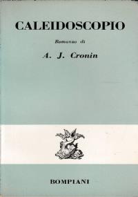 Caleidoscopio - A. Joseph Cronin - copertina