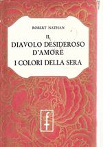 Il diavolo desideroso d’amore i colori della sera