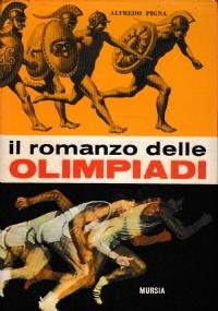 Il romanzo delle Olimpiadi - Alfredo Pigna - copertina