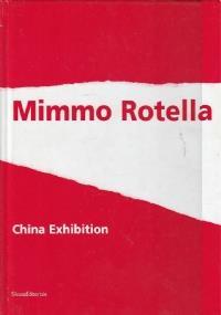 Mimmo Rotella. China Exhibition - copertina