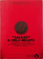 «Galileo» il cielo negato Contributo sociologico all'analisi della «Vita di Galileo» di Bertolt Brecht