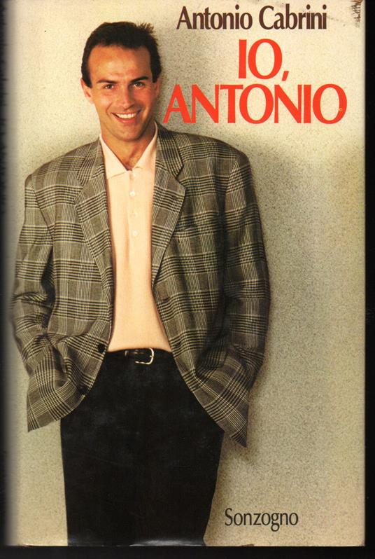 Io, Antonio - Antonio Cabrini - copertina