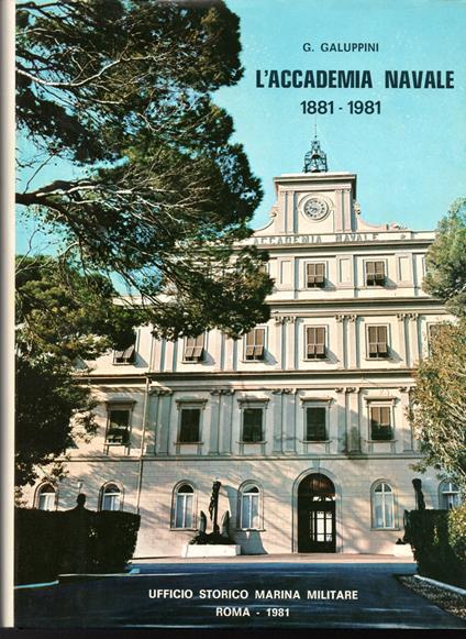 L' Accademia Navale 1881-1981 - copertina