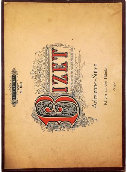 Zwei Konzertsuiten aus der Musik zu der «Arlesierin» von Georges Bizet fur Pianoforte zu 4 Handen bearbeitet von Otto Singer - Georges Bizet - copertina