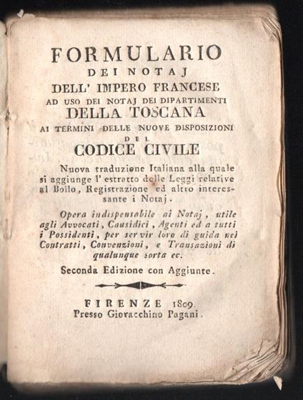 Formulario dei notaj dell'impero francese ad uso dei notaj dei dipartimenti della Toscana ai termini delle nuove disposizioni del codice civile - copertina