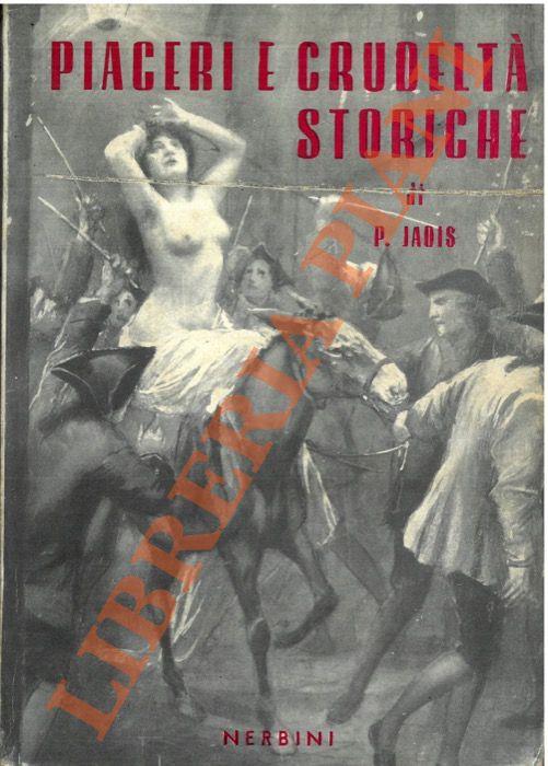 Piaceri e crudeltà storiche. - copertina