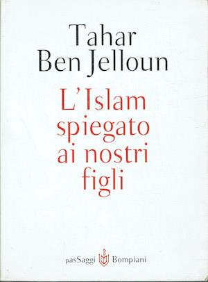 L' Islam spiegato ai nostri figli - Tahar Ben Jelloun - copertina