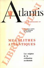 Mégalithes Atlantiques: Les origines de la civilisation occidentale (Atlantis, n. 295).