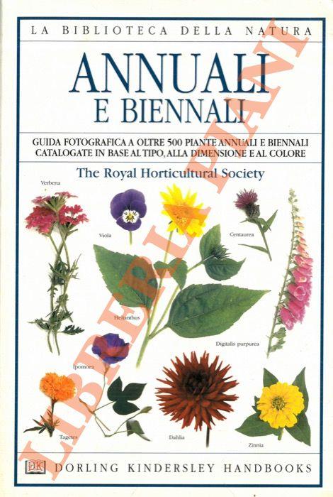 Annuali e biennali. Guida fotografica a oltre 500 piante annuali e biennali catalogate in base al tipo, alla dimensione e al colore - copertina