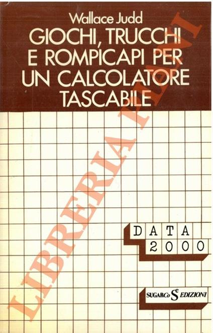 Giochi, trucchi e rompicapi per un calcolatore tascabile - copertina