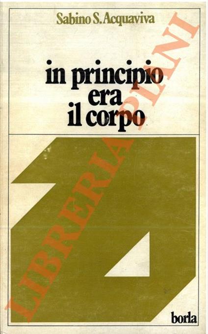 In principio era il corpo - Sabino Acquaviva - copertina