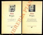 Propos. Vol. I: Texte établi et présenté par Maurice Savin. Préface d’André Maurois. Vol. II: Texte établi présenté et annoté par Samuel S. de Sacy.