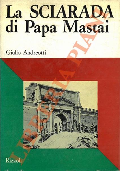 sciarada di Papa Mastai - Giulio Andreotti - copertina