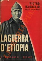 guerra d'Etiopia. Con prefazione del Duce
