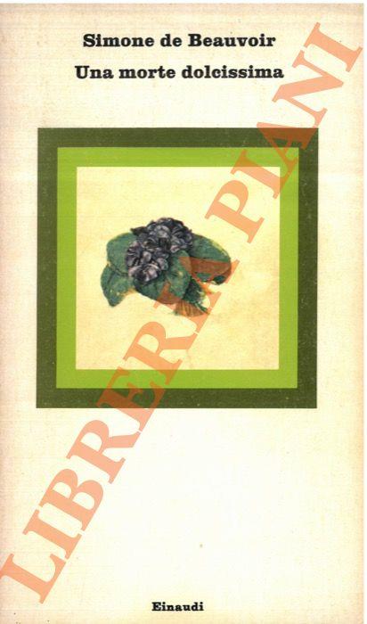 Una morte dolcissima - Simone de Beauvoir - copertina