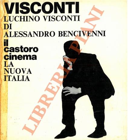 Luchino Visconti - Alessandro Bencivenni - copertina