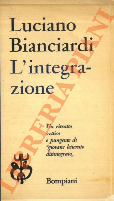 L’integrazione - Luciano Bianciardi - copertina