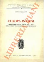 Europa in crisi. Due studi su alcuni aspetti della fine della IIIa Rep. francese e della Rep. di Weimar