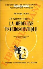 Introduction à la médecine psychosomatique.