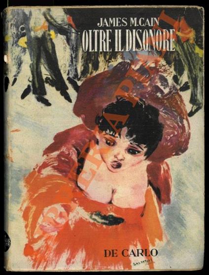 Oltre il disonore - James M. Cain - copertina