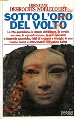 Sotto l’oro del volto.