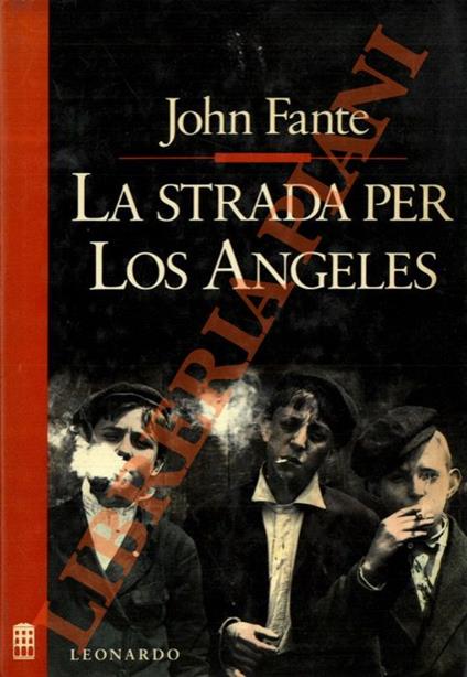 strada per Los Angeles - John Fante - copertina