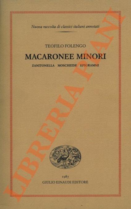 Macarone minori. Zanitonella - Moscheide - Epigrammi - Teofilo Folengo - copertina