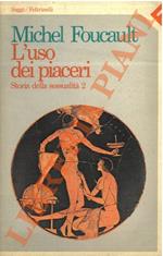 L’uso dei piaceri. Storia della sessualità 2
