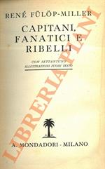 Capitani, fanatici e ribelli