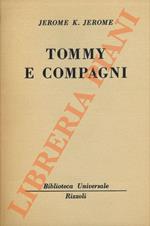 Tommy e compagni