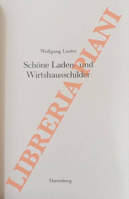 Schone Laden- und Wirtschausschilder - Wolfgang Lauter - copertina