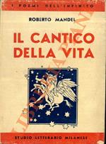 Il cantico della vita. Poema afroditeo.