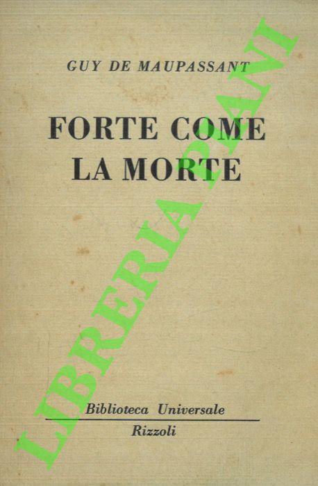 Forte come la morte - Guy de Maupassant - copertina