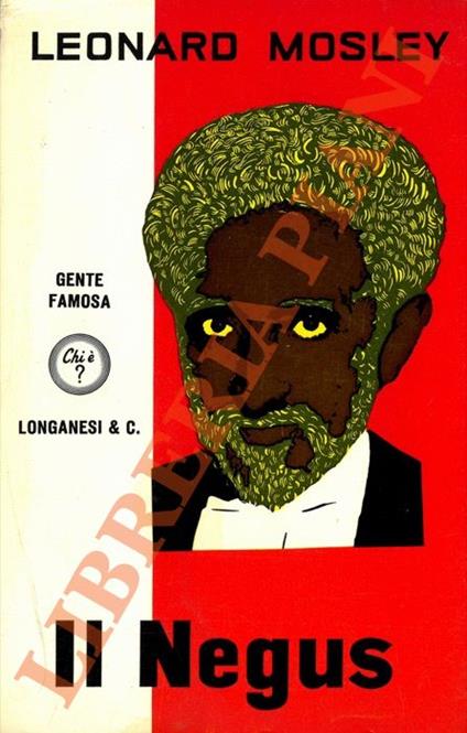 Il Negus - Leonard Mosley - copertina