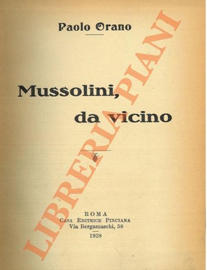 Mussolini, da vicino. - Paolo Orano - copertina