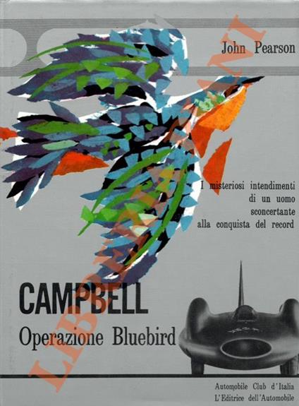 Campbell. Operazione Bluebird - John Pearson - copertina