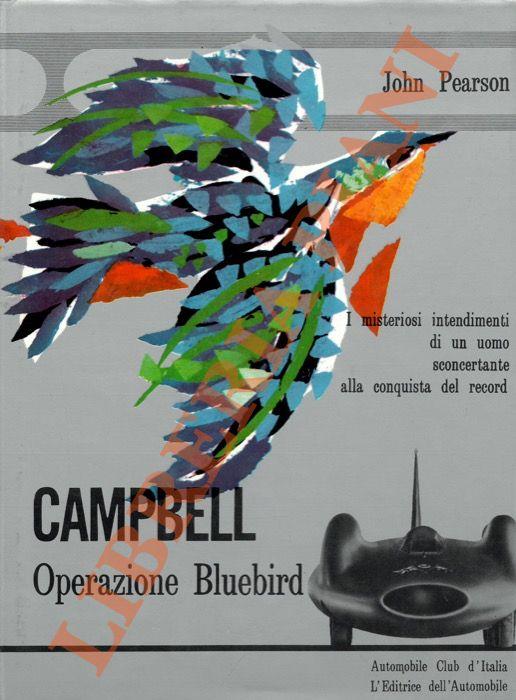 Campbell. Operazione Bluebird - John Pearson - copertina