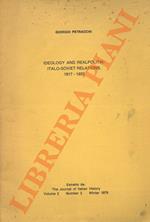 Ideology and Realpolitik: Italo-Soviet Relations, 1917-1933