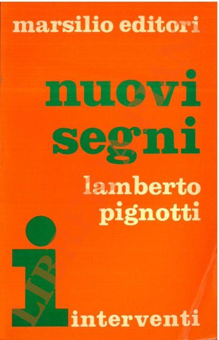 Nuovi segni. Catalogo di modelli culturali e artistici in trasformazione - Lamberto Pignotti - copertina