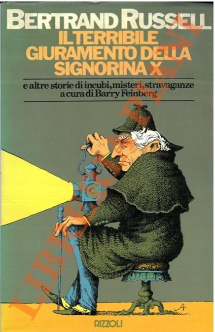 Il terribile giuramento della signorina X e altre storie di incubi, misteri, stravaganze - Bertrand Russell - copertina