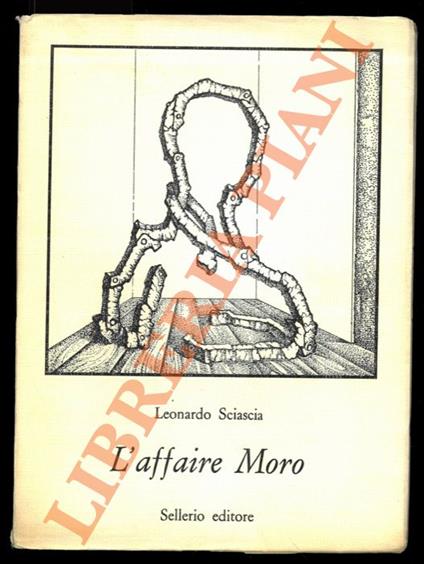 L' affaire Moro. - Leonardo Sciascia - copertina