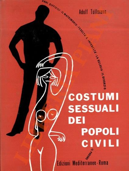 Costumi sessuali dei popoli civili - Adolf Tullmann - copertina