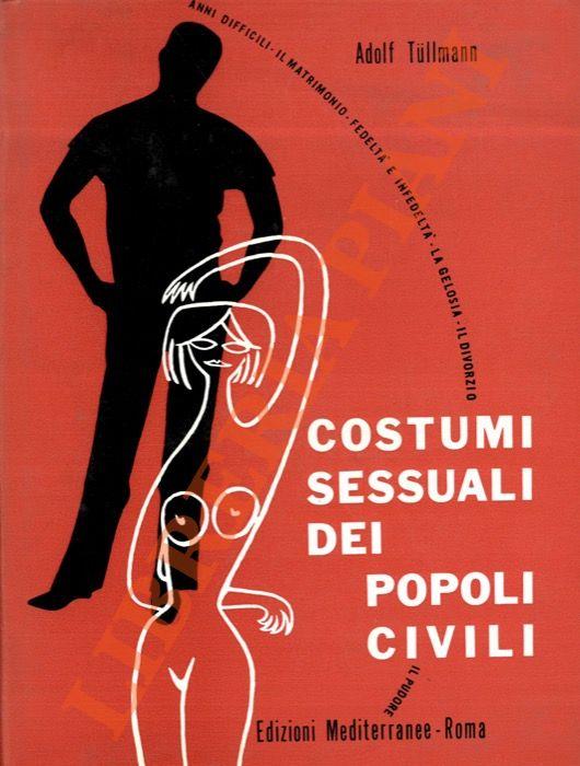 Costumi sessuali dei popoli civili - Adolf Tullmann - copertina