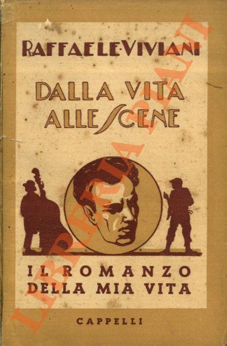 Dalla vita alle scene. - Raffaele Viviani - copertina