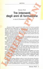 Tre interventi degli anni di formazione. 1. Riflessioni sul servizio civile. 2. Dopo la visita d una miniera. 3. Lettera a un'allieva