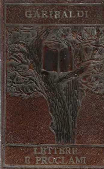 Lettere e proclami - Giuseppe Garibaldi - copertina