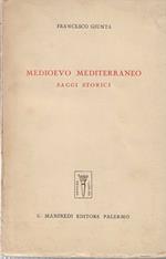 Medioevo Mediterraneo - Saggi Storici